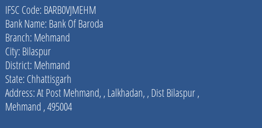 Bank Of Baroda Mehmand Branch Mehmand IFSC Code BARB0VJMEHM