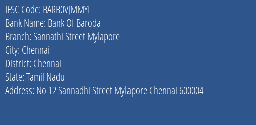 Bank Of Baroda Sannathi Street Mylapore Branch Chennai IFSC Code BARB0VJMMYL
