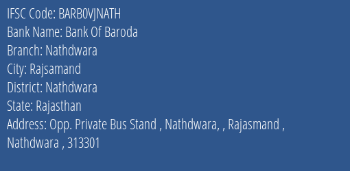 Bank Of Baroda Nathdwara Branch Nathdwara IFSC Code BARB0VJNATH