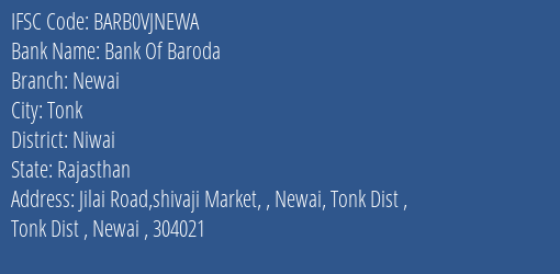 Bank Of Baroda Newai Branch Niwai IFSC Code BARB0VJNEWA