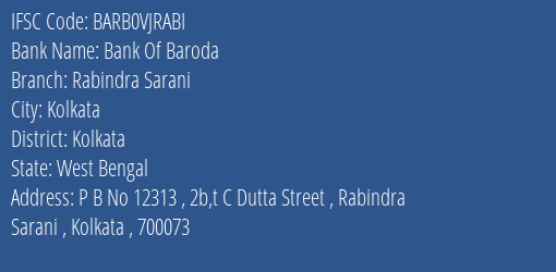 Bank Of Baroda Rabindra Sarani Branch Kolkata IFSC Code BARB0VJRABI