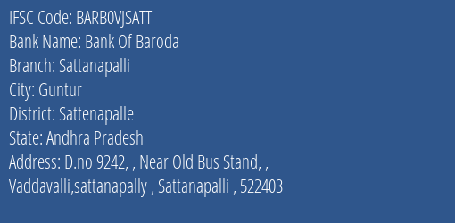 Bank Of Baroda Sattanapalli Branch Sattenapalle IFSC Code BARB0VJSATT