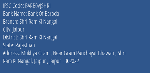 Bank Of Baroda Shri Ram Ki Nangal Branch Shri Ram Ki Nangal IFSC Code BARB0VJSHRI