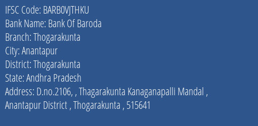 Bank Of Baroda Thogarakunta Branch Thogarakunta IFSC Code BARB0VJTHKU