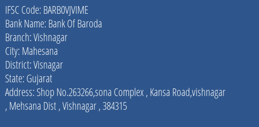 Bank Of Baroda Vishnagar Branch Visnagar IFSC Code BARB0VJVIME