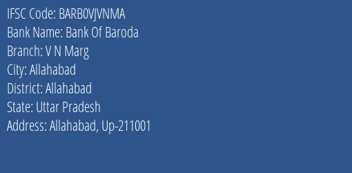 Bank Of Baroda V N Marg Branch, Branch Code VJVNMA & IFSC Code Barb0vjvnma