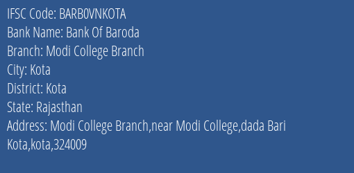 Bank Of Baroda Modi College Branch Branch Kota IFSC Code BARB0VNKOTA