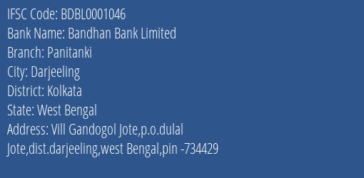 Bandhan Bank Panitanki Branch Kolkata IFSC Code BDBL0001046