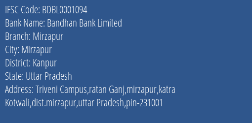Bandhan Bank Mirzapur Branch Kanpur IFSC Code BDBL0001094