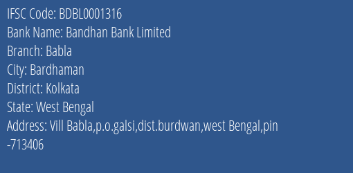 Bandhan Bank Babla Branch Kolkata IFSC Code BDBL0001316