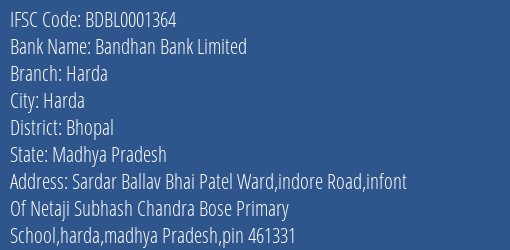 Bandhan Bank Harda Branch Bhopal IFSC Code BDBL0001364