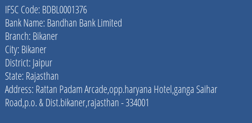Bandhan Bank Bikaner Branch Jaipur IFSC Code BDBL0001376