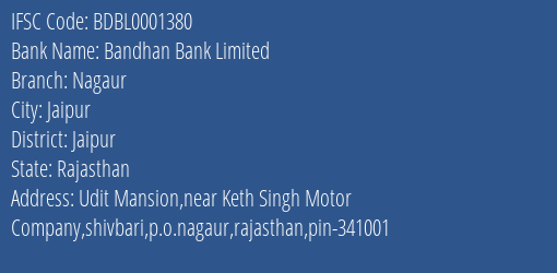 Bandhan Bank Nagaur Branch Jaipur IFSC Code BDBL0001380