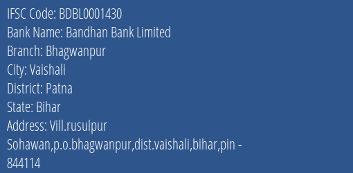Bandhan Bank Bhagwanpur Branch Patna IFSC Code BDBL0001430
