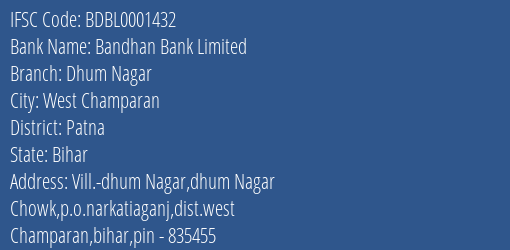 Bandhan Bank Dhum Nagar Branch Patna IFSC Code BDBL0001432