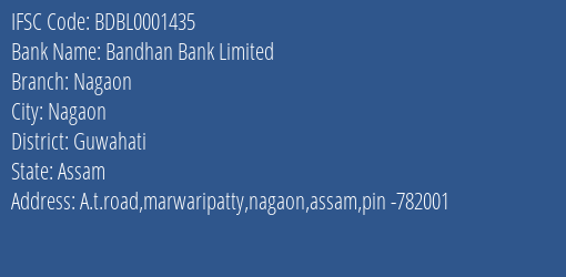 Bandhan Bank Nagaon Branch Guwahati IFSC Code BDBL0001435