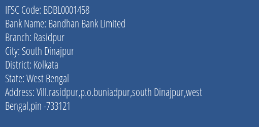 Bandhan Bank Rasidpur Branch Kolkata IFSC Code BDBL0001458
