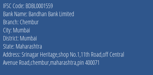 Bandhan Bank Chembur Branch Mumbai IFSC Code BDBL0001559