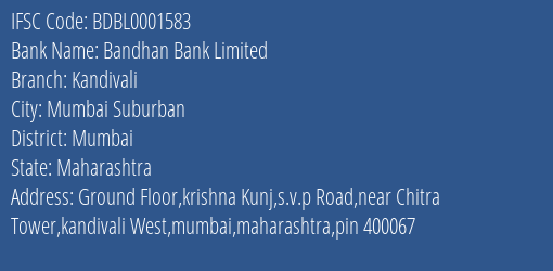 Bandhan Bank Kandivali Branch Mumbai IFSC Code BDBL0001583