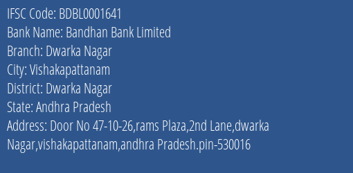 Bandhan Bank Dwarka Nagar Branch Dwarka Nagar IFSC Code BDBL0001641