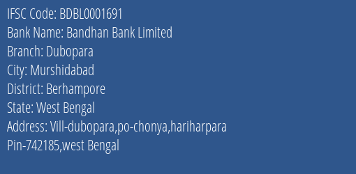 Bandhan Bank Dubopara Branch Berhampore IFSC Code BDBL0001691