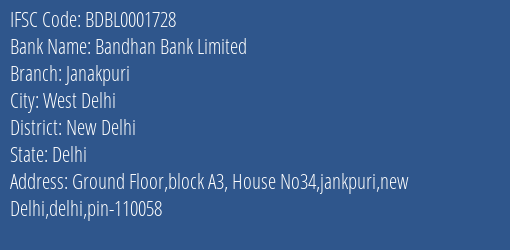 Bandhan Bank Janakpuri Branch New Delhi IFSC Code BDBL0001728