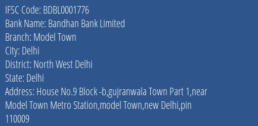 Bandhan Bank Limited Model Town Branch, Branch Code 001776 & IFSC Code BDBL0001776