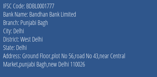 Bandhan Bank Punjabi Bagh Branch West Delhi IFSC Code BDBL0001777