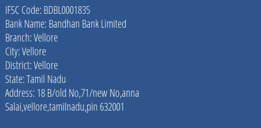 Bandhan Bank Vellore Branch Vellore IFSC Code BDBL0001835
