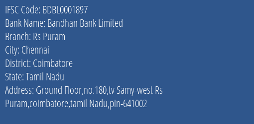 Bandhan Bank Rs Puram Branch Coimbatore IFSC Code BDBL0001897