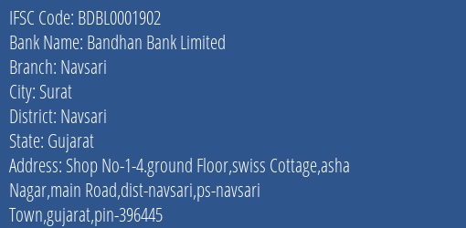 Bandhan Bank Limited Navsari Branch, Branch Code 001902 & IFSC Code BDBL0001902