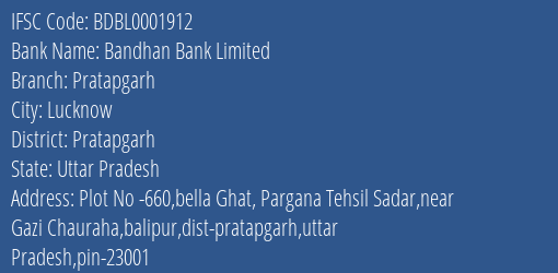Bandhan Bank Pratapgarh Branch Pratapgarh IFSC Code BDBL0001912