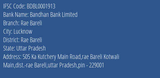 Bandhan Bank Rae Bareli Branch Rae Bareli IFSC Code BDBL0001913