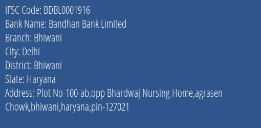 Bandhan Bank Limited Bhiwani Branch, Branch Code 001916 & IFSC Code BDBL0001916