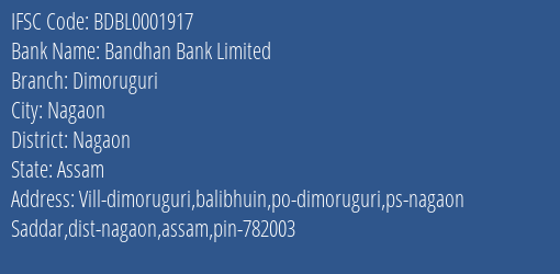 Bandhan Bank Dimoruguri Branch Nagaon IFSC Code BDBL0001917