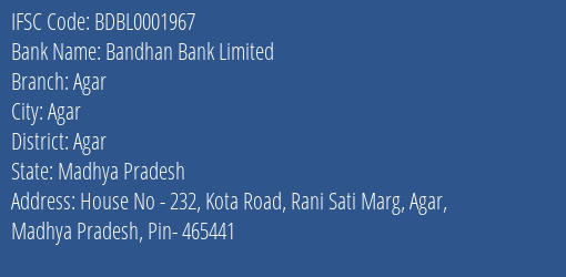 Bandhan Bank Agar Branch Agar IFSC Code BDBL0001967