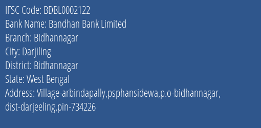 Bandhan Bank Bidhannagar Branch Bidhannagar IFSC Code BDBL0002122