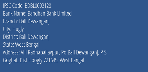 Bandhan Bank Bali Dewanganj Branch Bali Dewanganj IFSC Code BDBL0002128
