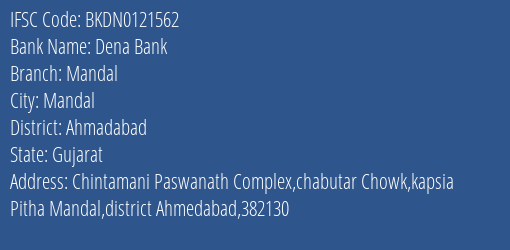 Dena Bank Mandal Branch, Branch Code 121562 & IFSC Code Bkdn0121562
