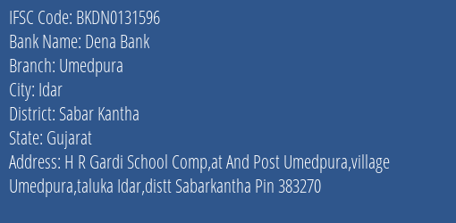 Dena Bank Umedpura Branch, Branch Code 131596 & IFSC Code Bkdn0131596