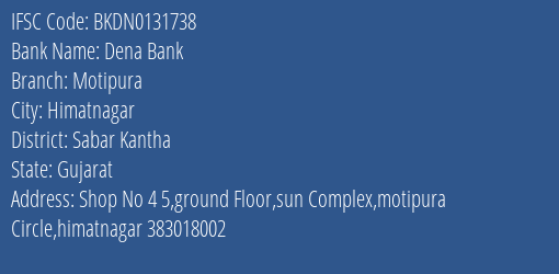 Dena Bank Motipura Branch Sabar Kantha IFSC Code BKDN0131738