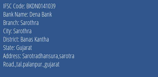 Dena Bank Sarothra Branch, Branch Code 141039 & IFSC Code Bkdn0141039