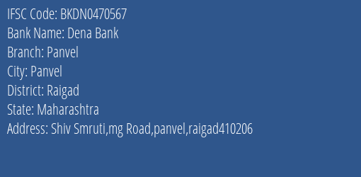 Dena Bank Panvel Branch, Branch Code 470567 & IFSC Code Bkdn0470567