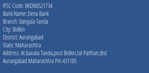 Dena Bank Bangala Tanda Branch Aurangabad IFSC Code BKDN0521734