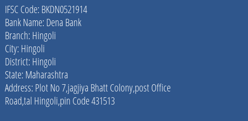 Dena Bank Hingoli Branch, Branch Code 521914 & IFSC Code BKDN0521914