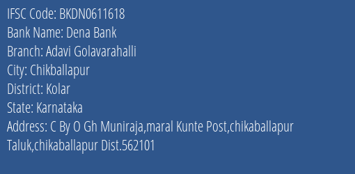 Dena Bank Adavi Golavarahalli Branch, Branch Code 611618 & IFSC Code BKDN0611618