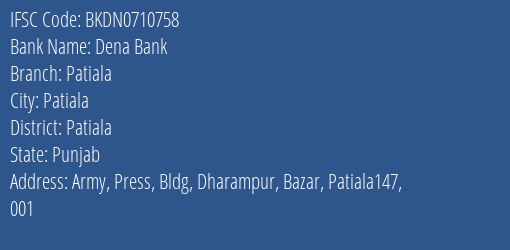 Dena Bank Patiala Branch, Branch Code 710758 & IFSC Code Bkdn0710758