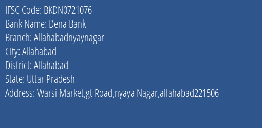 Dena Bank Allahabadnyaynagar Branch, Branch Code 721076 & IFSC Code Bkdn0721076