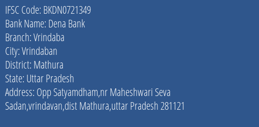Dena Bank Vrindaba Branch Mathura IFSC Code BKDN0721349