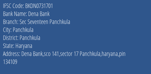 Dena Bank Sec Seventeen Panchkula Branch, Branch Code 731701 & IFSC Code Bkdn0731701